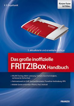 Das große inoffizielle FRITZ!Box Handbuch, E.F. Engelhardt