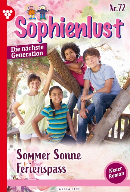 Sophienlust – Die nächste Generation 72 – Familienroman, Carina Lind