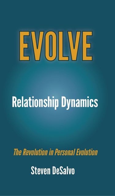 Relationship Dynamics, Steven DeSalvo