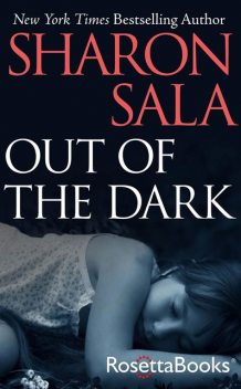 Out of the Dark, Sharon Sala