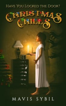 Christmas Chills, Mavis Sybil