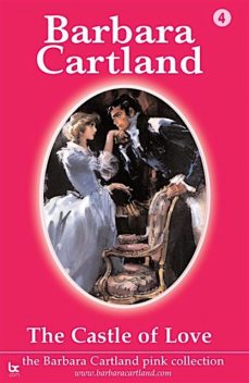 Castle of Love, Barbara Cartland