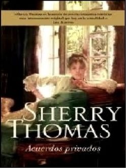 Acuerdos Privados, Sherry Thomas
