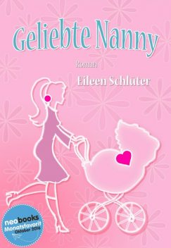 Geliebte Nanny, Eileen Schlüter