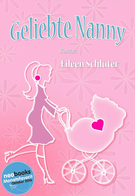 Geliebte Nanny, Eileen Schlüter