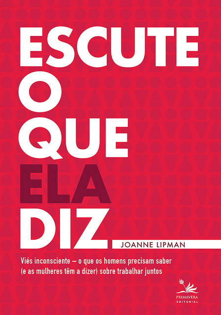 Escute o que ela diz, Nine Project, Joanne Lipman, Mabi Costa