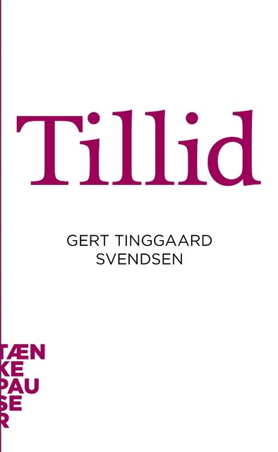 Tillid, Gert Tinggaard Svendsen