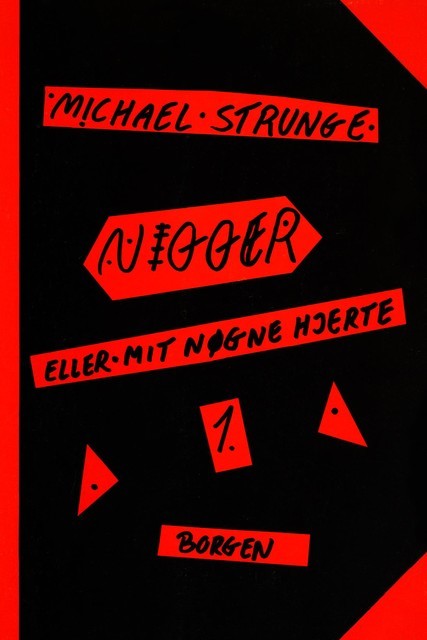 Nigger 1 og 2, Michael Strunge