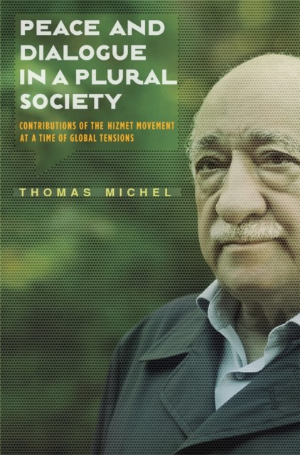 Peace and Dialogue in a Plural Society, Thomas Michel