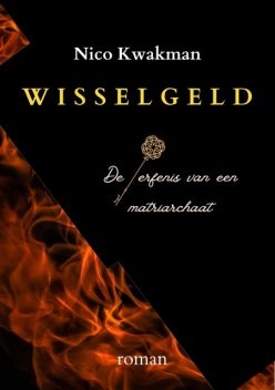 Wisselgeld, Nico Kwakman