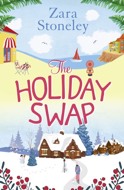 The Holiday Swap, Zara Stoneley