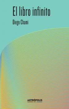 El libro infinito, Diego Chami