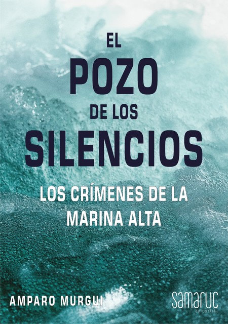 El pozo de los silencios, Amparo Murgui