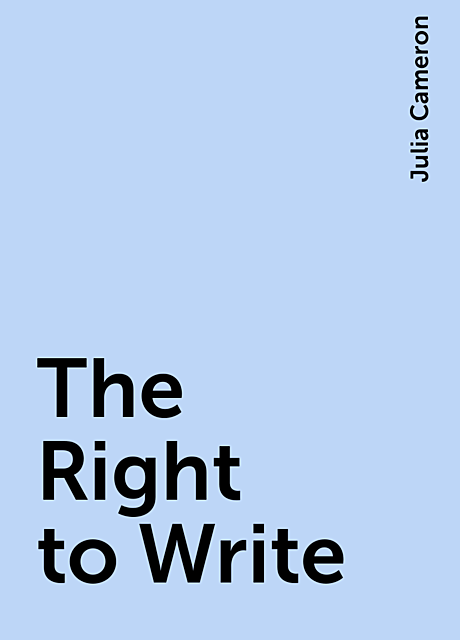 The Right to Write, Julia Cameron