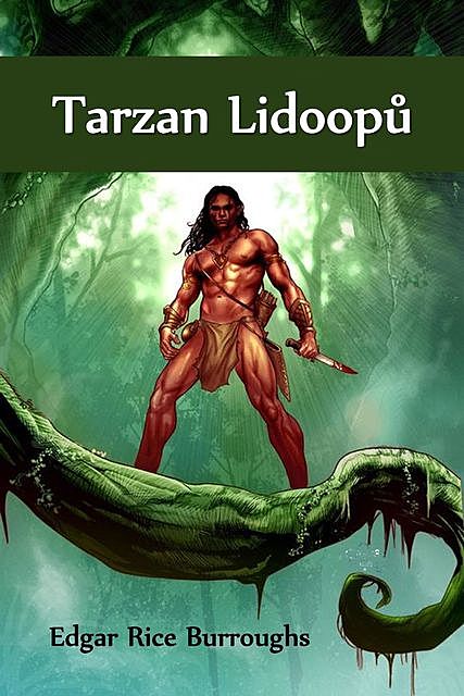 Tarzan Lidoopů, Edgar Rice Burroughs