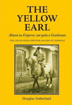 The Yellow Earl, Douglas Sutherland