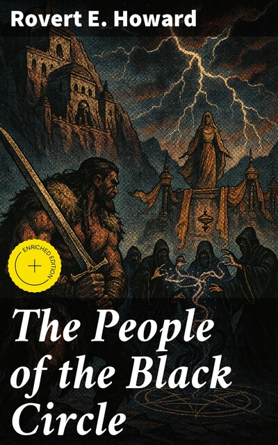 The People of the Black Circle, Rovert E. Howard