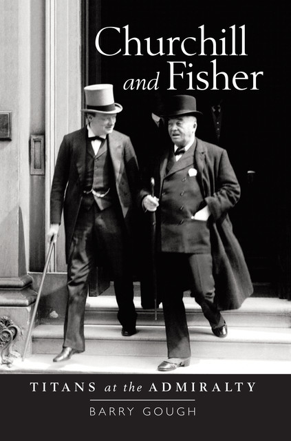 Churchill and Fisher, Barry Gough
