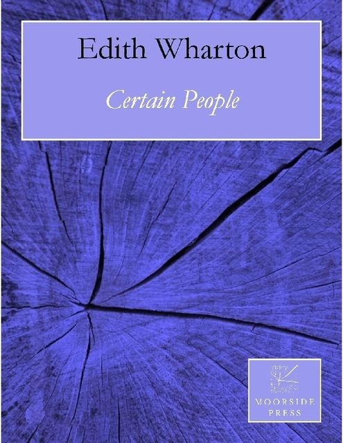 Certain People, Edith Wharton