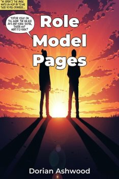 Role Model Pages, Dorian Ashwood