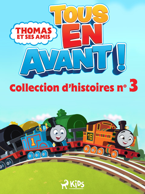 Thomas et ses amis – Tous en avant ! – Collection d’histoires n°3, Mattel