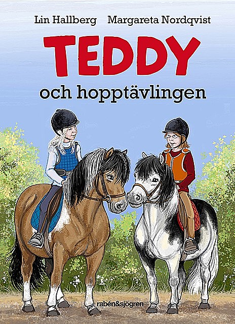 Teddy och hopptävlingen, Lin Hallberg