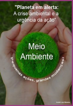 Planeta Em Alerta, André, Luiz Moreira