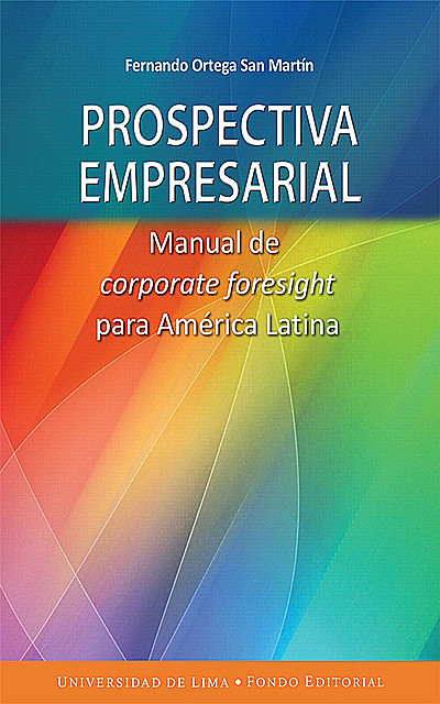 Prospectiva empresarial, Fernando Ortega-San Martín