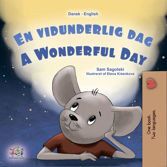 En vidunderlig dag A wonderful Day, KidKiddos Books, Sam Sagolski