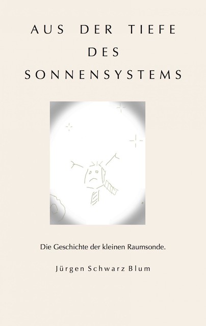 Aus der Tiefe des Sonnensystems, Jürgen Schwarz Blum