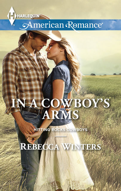 In a Cowboy's Arms, Rebecca Winters