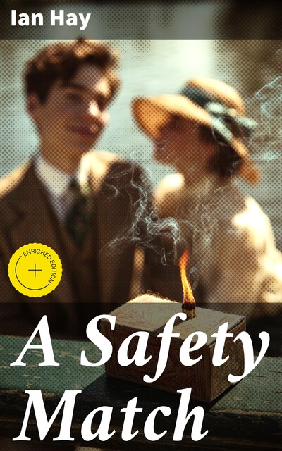 A Safety Match, Ian Hay
