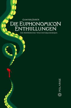 Die Euphonomicon-Enthüllungen, Gunter Dueck