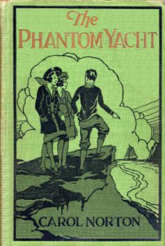 The Phantom Yacht, Carol Norton