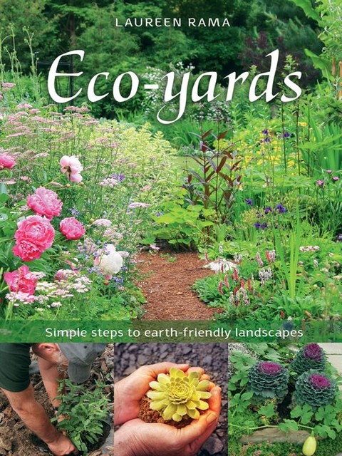 Eco-yards, Laureen Rama