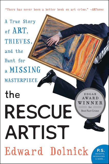 The Rescue Artist, Edward Dolnick