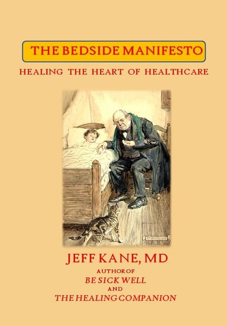 The Bedside Manifesto, Jeff Kane