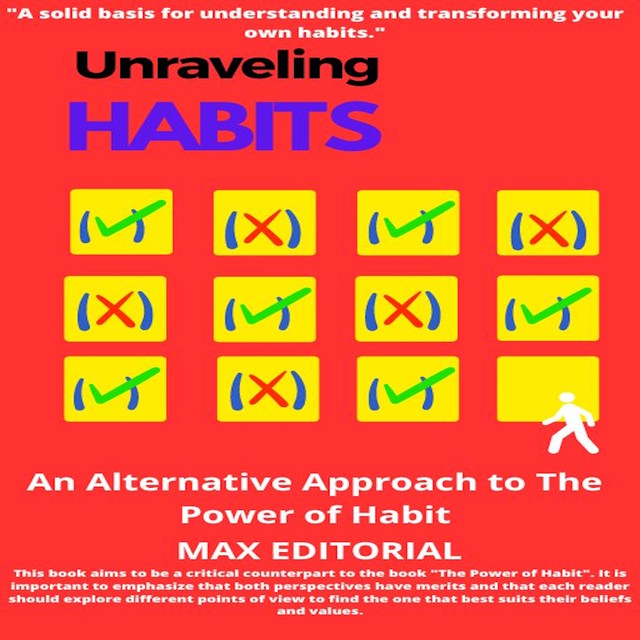 Unraveling Habits, Max Editorial