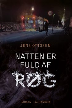 Natten er fuld af røg, Jens Ottosen