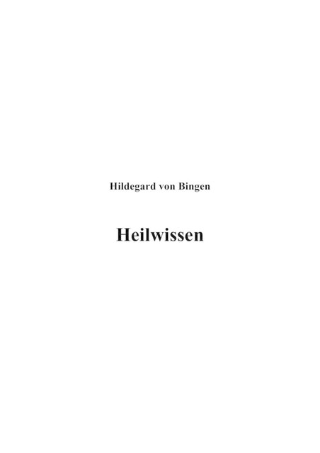Heilwissen, Hildegard Bingen