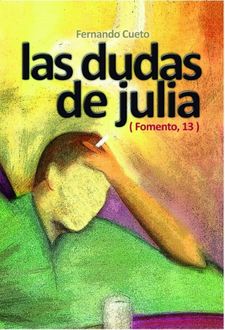 Las Dudas de Julia (Fomento,13), Fernando Cueto