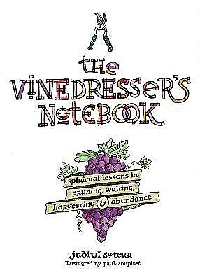 The Vinedresser's Notebook, Judith Sutera