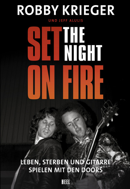 Set the Night on Fire, Robby Krieger