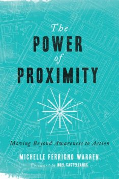 The Power of Proximity, Michelle Warren