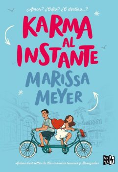 Karma al instante, Meyer Marissa
