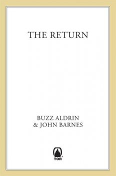 The Return, John Barnes, Buzz Aldrin