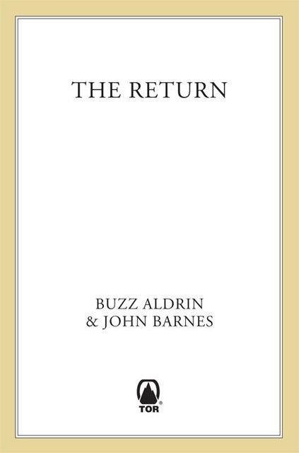 The Return, John Barnes, Buzz Aldrin