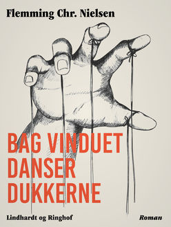 Bag vinduet danser dukkerne, Flemming Chr. Nielsen