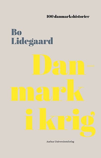 Danmark i krig, Bo Lidegaard