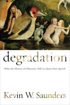 Degradation, Kevin Saunders